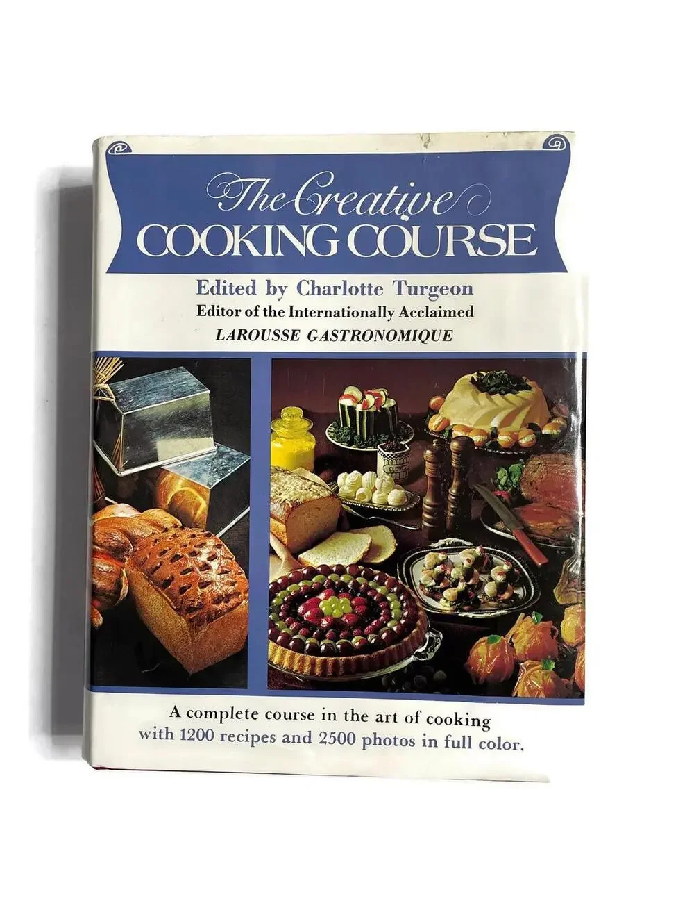 Vintage 'Creative Cooking Course' Cookbook: 1982 Edition, Charlotte Turgeon